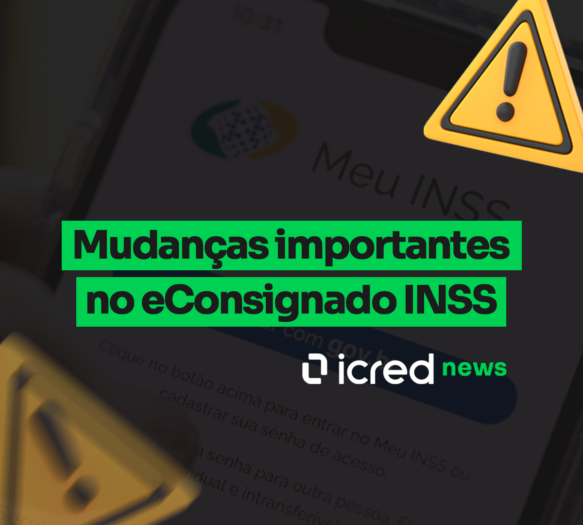 iCred News: Sobre mudanças no eConsignado INSS. Duas datas em destaque: 22 de abril, quando o bloqueio passa a ser por contrato, e 20 de maio, quando o beneficiário passa a autorizar cada contrato pelo aplicativo Meu INSS.